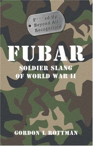 FUBAR F***ed Up Beyond All Recognition book cover
