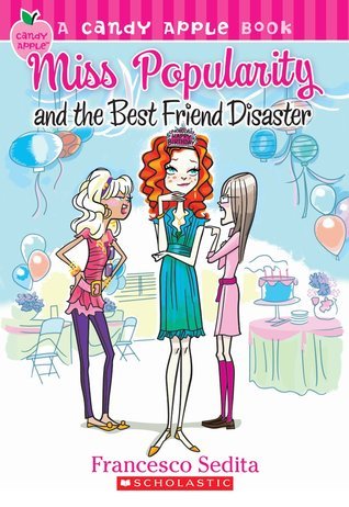 Miss Popularity And The Best Friend Disaster book cover