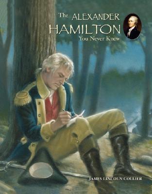 The Alexander Hamilton You Never Knew book cover