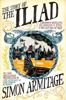 The Story of the Iliad book cover