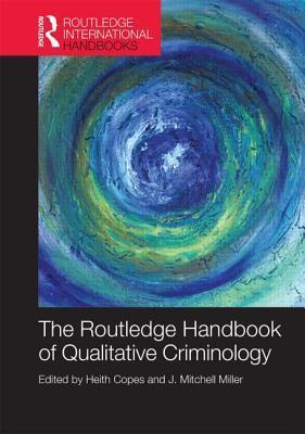 The Routledge Handbook of Qualitative Criminology book cover