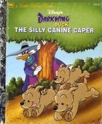 Disney's Darkwing Duck The Silly Canine Caper book cover