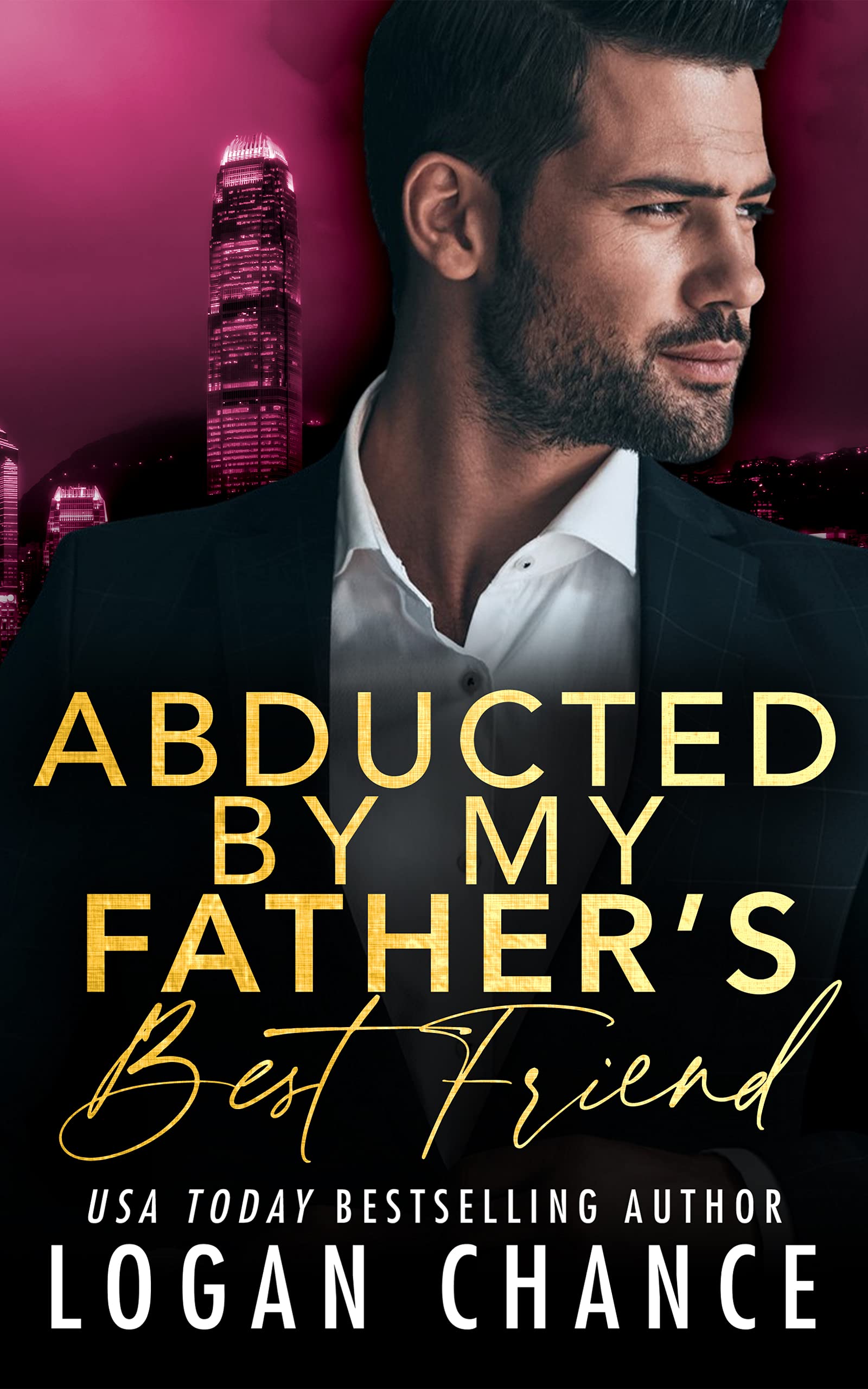 Abducted By My Father's Best Friend book cover