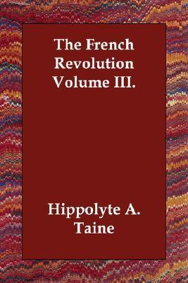 The French Revolution Volume III. book cover