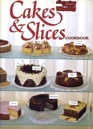 Cakes and Slices book cover