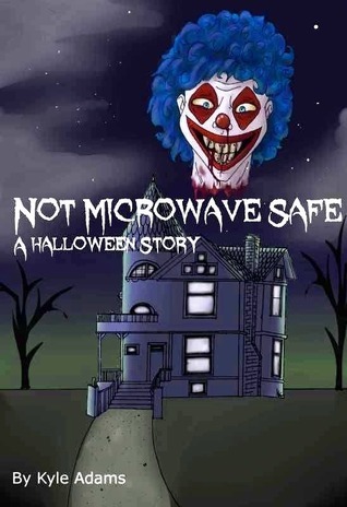 Not Microwave Safe book cover