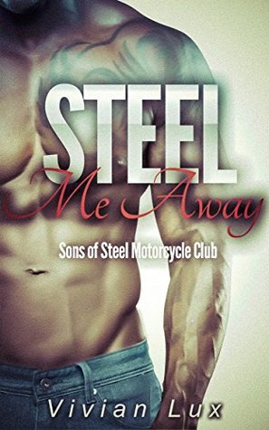 Sons of Steel Motorcycle Club book cover 2
