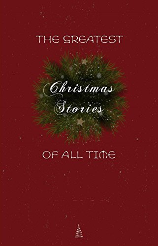 The Greatest Christmas Stories of All Time book cover