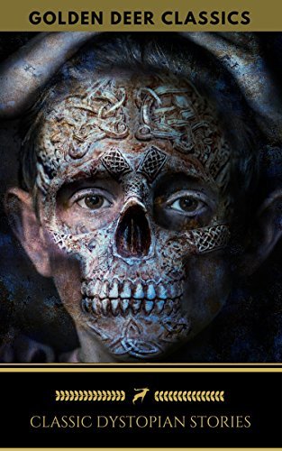 Classic Dystopian Stories book cover