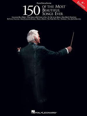 150 Of The Most Beautiful Songs Ever book cover