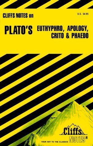 Cliffs Notes on Plato's Euthyphro, Apology, Crito and Phaedo book cover