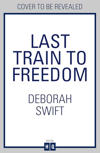 Last Train to Freedom book cover