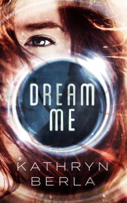 Dream Me book cover