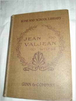 The Story of Jean Valjean from Victor Hugo's Les Miserables book cover