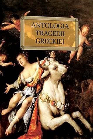 Antologia tragedii greckiej book cover