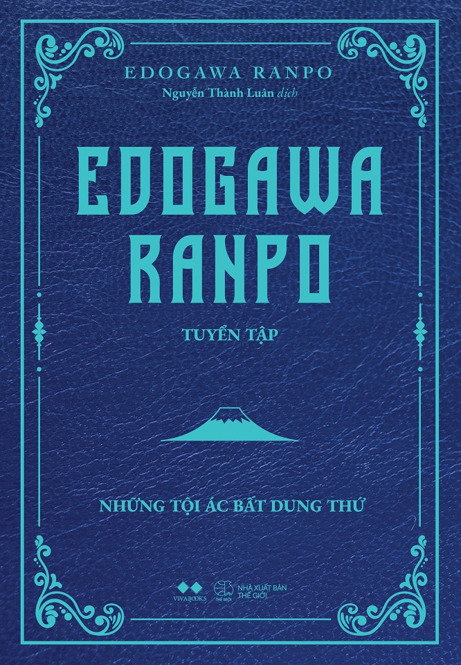 Edogawa Ranpo Tuyển Tập - Những Tội Ác Bất Dung Thứ book cover