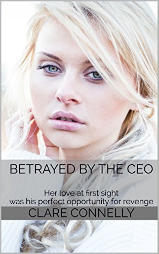 Betrayed by the CEO book cover