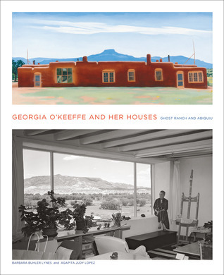 Georgia O'Keeffe and Her Houses book cover