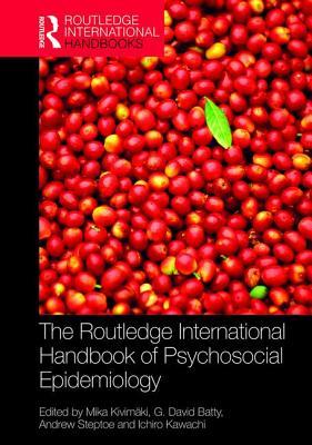 The Routledge International Handbook of Psychosocial Epidemiology book cover