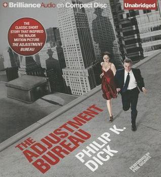 The Adjustment Bureau and Other Classic Stories book cover