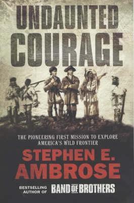 Undaunted Courage book cover