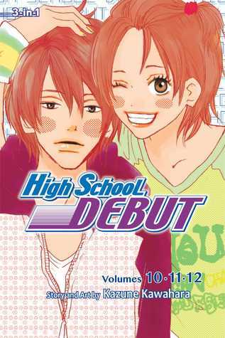 High School Debut (3-in-1 Edition), Vol. 4 book cover