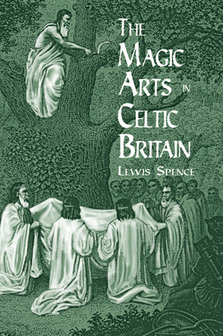The Magic Arts in Celtic Britain book cover