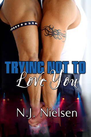 Trying Not to Love You book cover