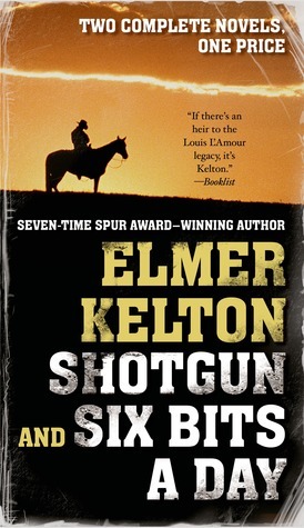 Shotgun and Six Bits a Day book cover