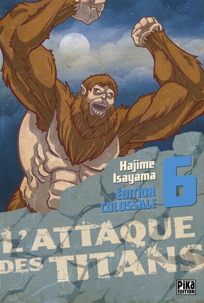 L'Attaque des Titans Edition Colossale T06 book cover