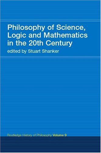 Philosophy of Science, Logic and Mathematics in the 20th Century book cover