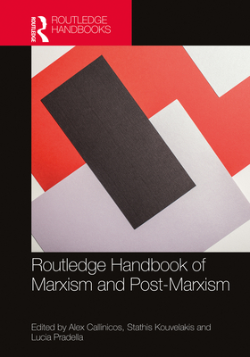 Routledge Handbook of Marxism and Post-Marxism book cover