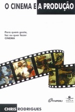 O Cinema e a Produção book cover