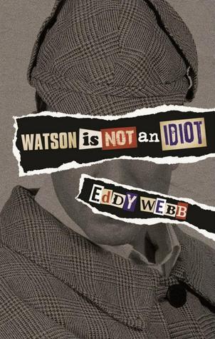 Watson Is Not an Idiot book cover
