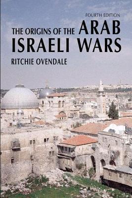The Origins of the Arab Israeli Wars book cover