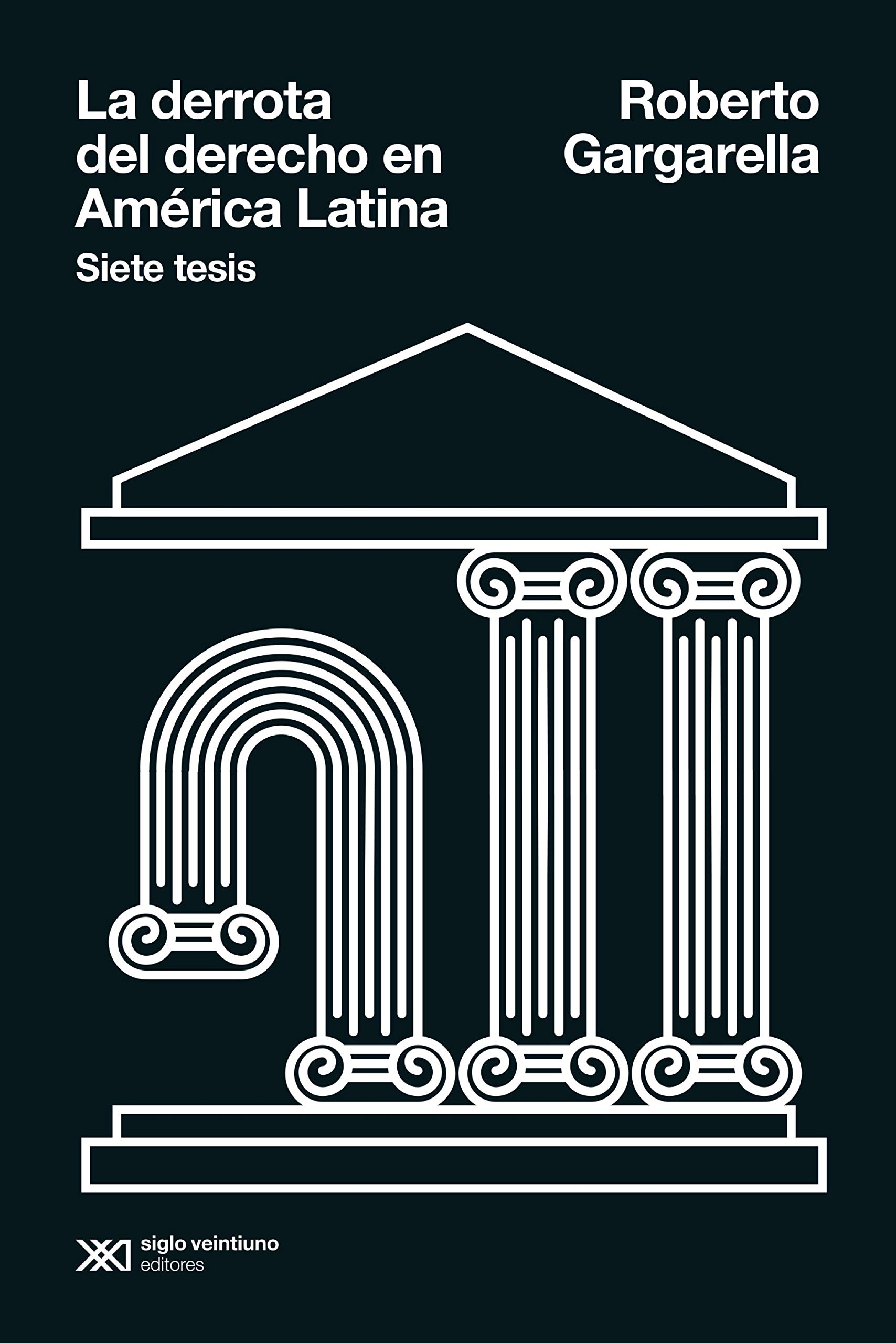 La derrota del derecho en América Latina book cover