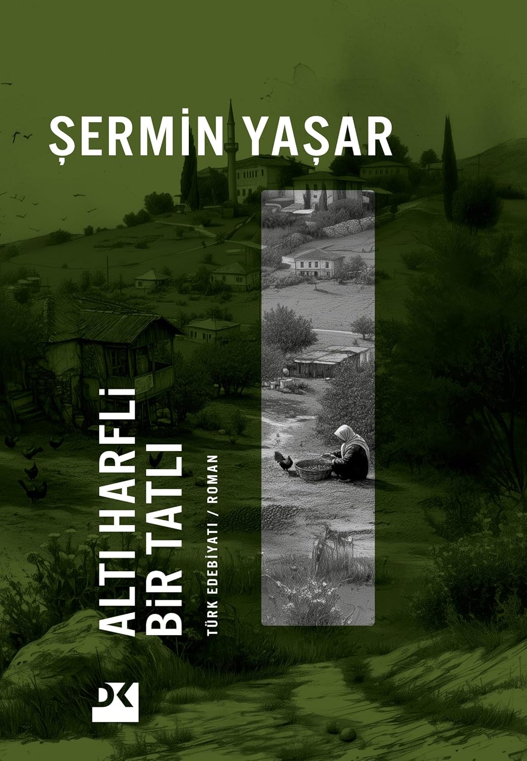 Altı Harfli Bir Tatlı book cover