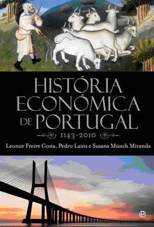 An Economic History of Portugal, 1143-2010 book cover