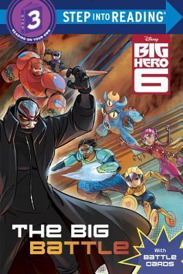 The Big Battle (Disney Big Hero 6) book cover