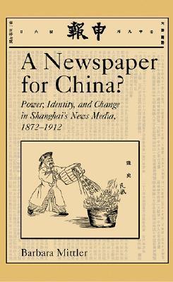 A Newspaper for China? book cover