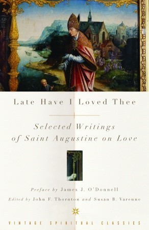 Late Have I Loved Thee book cover