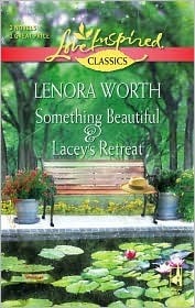 Something Beautiful/Lacey's Retreat book cover