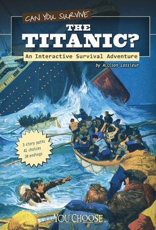Can You Survive the Titanic? book cover