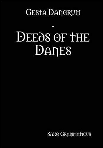 Gesta Danorum - Deeds of the Danes book cover