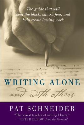 Writing Alone and with Others book cover