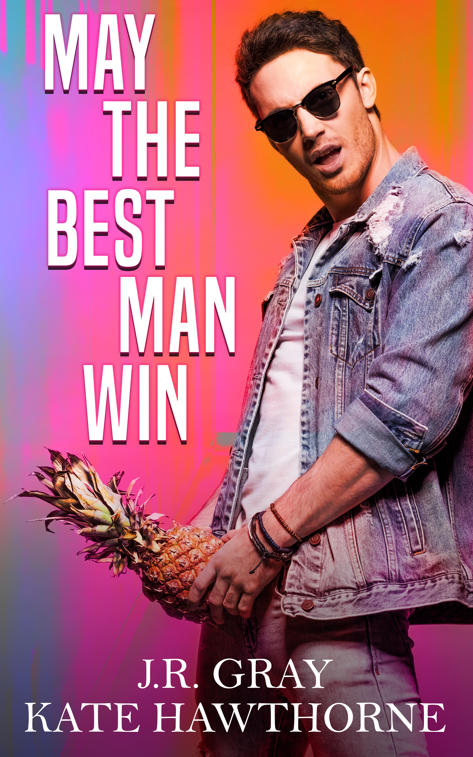 May the Best Man Win book cover