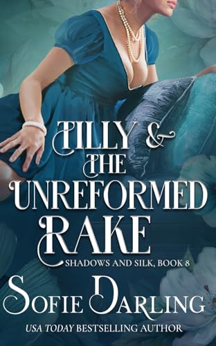 Tilly and the Unreformed Rake book cover