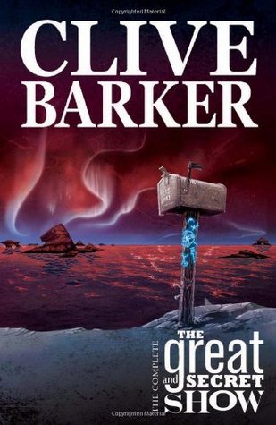 Clive Barker's The Great And Secret Show book cover 1