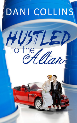 Hustled To The Altar book cover