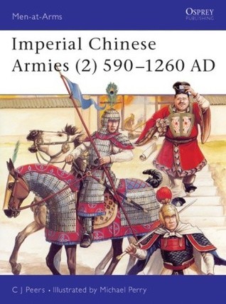 Imperial Chinese Armies 590 BC-AD 1260 (2) book cover